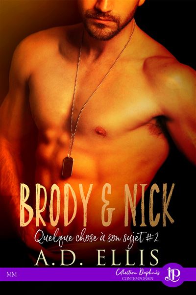 Brody & Nick - A.D. Ellis - broché