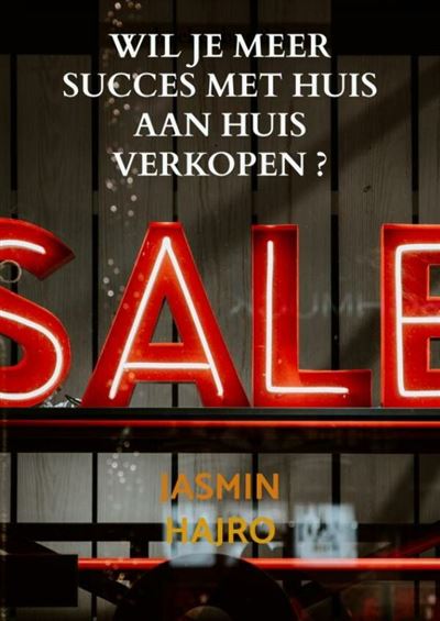 WIL JE MEER SUCCES MET HUIS AAN HUIS VERKOPEN ?