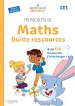 Ma pochette de maths CE1 - Les Pochettes Ateliers - Guide ressources