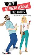 Guide de survie sexuelle des timides