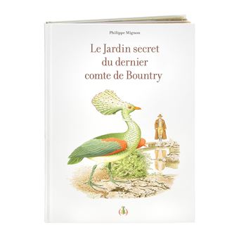 Le Jardin secret du dernier comte de Bountry