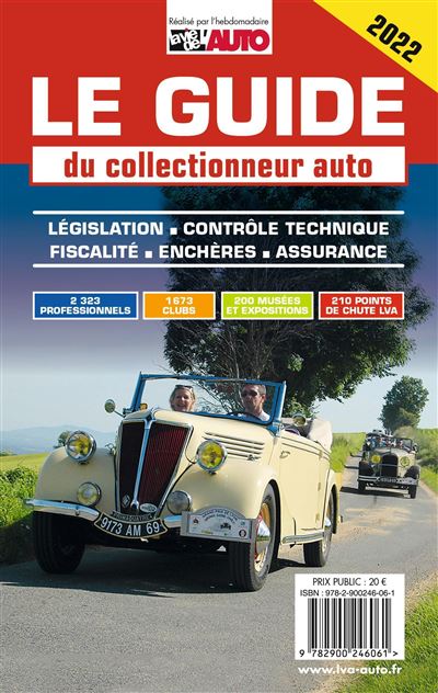 Le guide du collectionneur auto -  Editions LVA - broché
