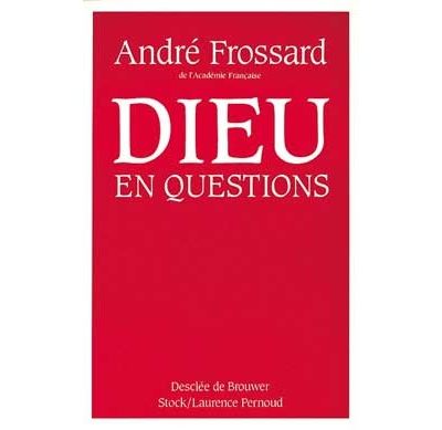 Dieu en questions
