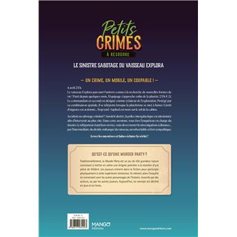 Petits crimes à résoudre - Le sinistre sabotage du vaisseau Explora. Tel un détective, menez l'enquê