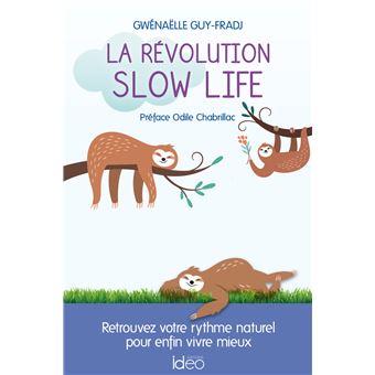 La révolution slow life