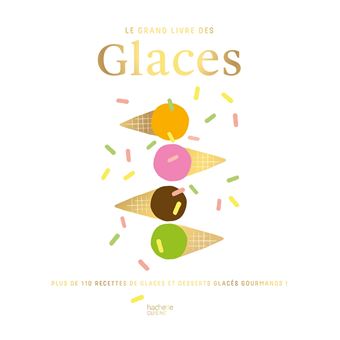 Le grand livre des Glaces