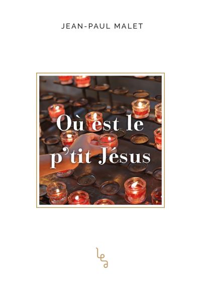 Où est le p'tit Jésus