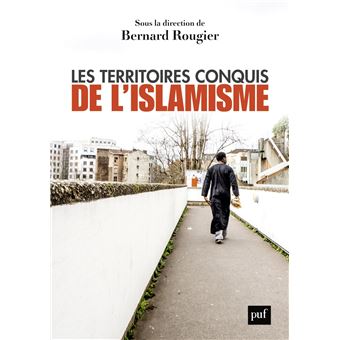 Les territoires conquis de l'islamisme