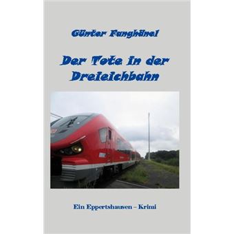 DER TOTE IN DER DREIEICHBAHN
