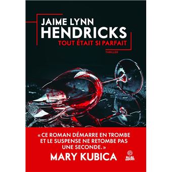 Tout était si parfait