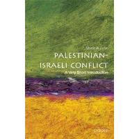 The Palestinian-Israeli Conflict: A Very Short Introduction