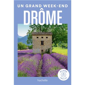 Un grand week-end drôme