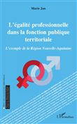 L'égalité professionnelle dans la fonction publique territoriale