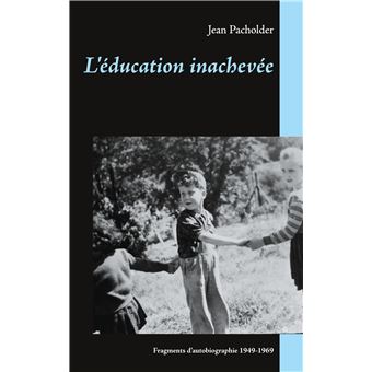 L'éducation inachevée