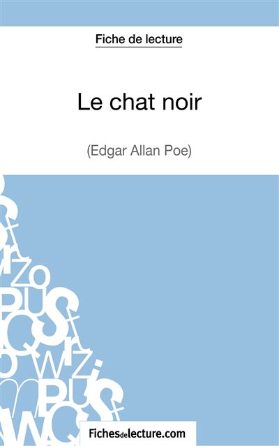 Le chat noir Edgar Poe Fiche de lecture Analyse complète de l oeuvre broché Vanessa