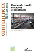 Mondes du travail : mutations et résistances