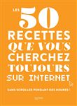 Les 50 recettes que vous cherchez toujours sur internet