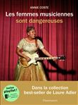 Les femmes musiciennes sont dangereuses