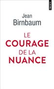 Le Courage de la nuance