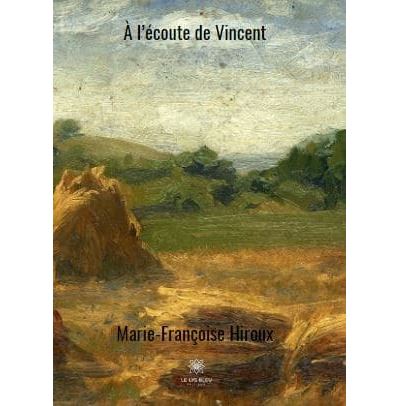 À l'écoute de Vincent - Marie-Françoise Hiroux - broché