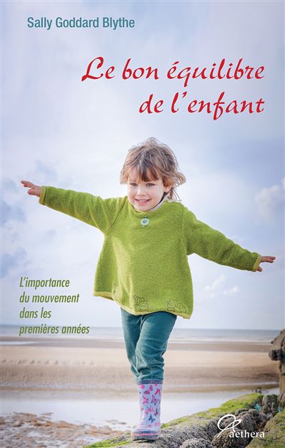 Le bon équilibre de l'enfant