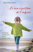 Le bon équilibre de l'enfant