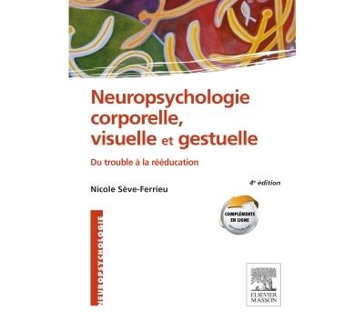 Neuropsychologie corporelle, visuelle et gestuelle