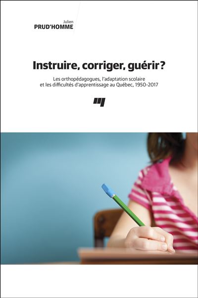 Instruire corriger guerir les orthopedagogues l'adaptation