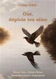 Ose, déploie tes ailes