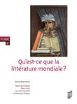 Qu'est-ce que la littérature mondiale ?