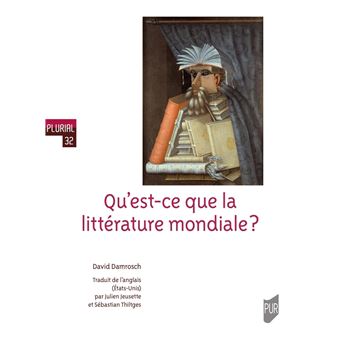 Qu'est-ce que la littérature mondiale ?