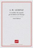 G. W. Leibniz. Le meilleur des mondes par la balance de l'Europe