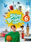 Shine Bright Anglais 6e - Manuel élève - 2025