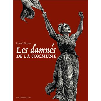 Les Damnés de la Commune - Coffret T01 à
