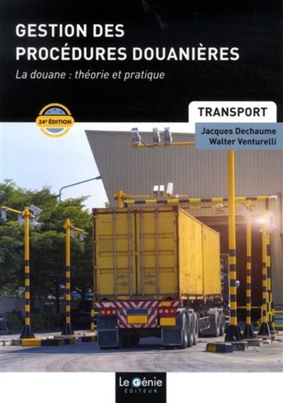 Gestion des procedures douanieres