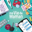 Ma vie de maman T01