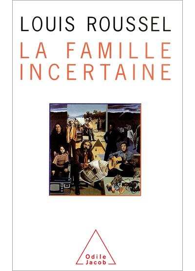 La Famille incertaine