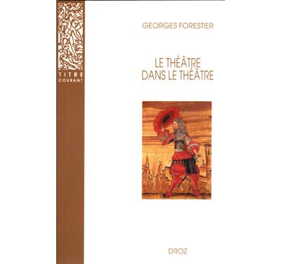 Le theatre dans le theatre sur la scene francaise du 17e