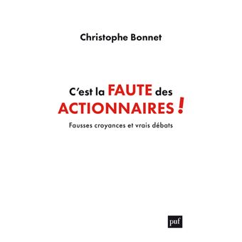 C'est la faute des actionnaires !