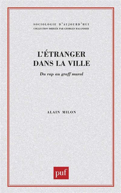 Etranger dans la ville du graff mural au rap
