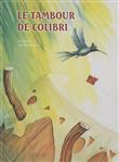 Le tambour de colibri