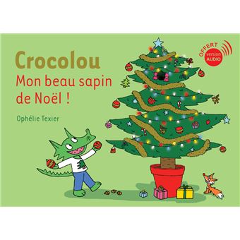 Crocolou, Mon beau sapin de Noël !