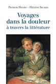 Voyages dans la douleur à travers la litterature