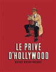 Le Privé d Hollywood - Intégrale / Nouvelle édition (définitive)