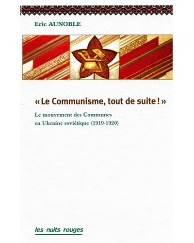Le communisme, tout de suite !