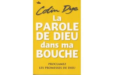 La parole de dieu dans ma bouche