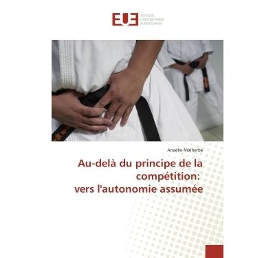 Au-dela du principe de la competition: vers l'autonomie assu