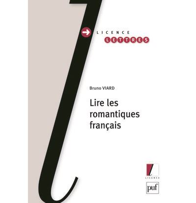 Lire les romantiques français - Bruno Viard - broché