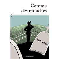 Comme des mouches