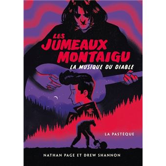 Les Jumeaux Montaigu - Tome 2 - La musique du diable